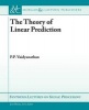 The Theory of Linear Prediction (Paperback) - PP Vaidyanathan Photo