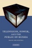 Television, Power and the Public in Russia (Paperback) - Ellen Mickiewicz Photo