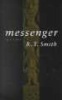 Messenger - Poems (Paperback) - RT Smith Photo