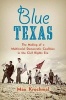 Blue Texas - The Making of a Multiracial Democratic Coalition in the Civil Rights Era (Hardcover) - Max Krochmal Photo