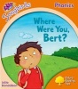 Where Were You, Bert?, Level 6 - Local Teacher's Material (Paperback) - Julia Donaldson Photo