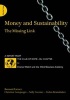 Money and Sustainability - The Missing Link - Report from the Club of Rome (Paperback) - Bernard Lietaer Photo