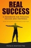 Real Success: A Handbook for Personal Success and Happiness - Success Tips from Some of the World's Most Successful People (Paperback) - Patrick Mather Pike Photo