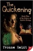 The Quickening - Book Two of the Sisters in Spirits Trilogy (Paperback) - Yvonne Heidt Photo