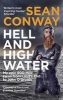 Hell and High Water - My Epic 900-Mile Swim from Land's End to John O'Groats (Paperback) - Sean Conway Photo