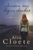 Seisoen Van Lig En Donker (Afrikaans, Paperback) - Alta Cloete Photo