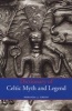 Dictionary of Celtic Myth and Legend (Paperback, New edition) - Miranda K Green Photo