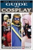 The Overstreet Guide to Cosplay (Paperback) - Melissa Bowersox Photo