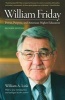 William Friday - Power, Purpose, and American Higher Education (Paperback, 2nd Revised edition) - William A Link Photo