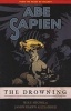 Abe Sapien Volume 1: The Drowning (Paperback) - Mike Mignola Photo