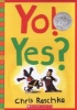 Yo! Yes? (Paperback) - Chris Raschka Photo