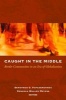 Caught in the Middle - Border Communities in an Era of Globalization (Paperback, Russia-China) - Demetrios G Papademetriou Photo