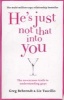 He's Just Not That into You - The No-Excuses Truth to Understanding Guys (Paperback, New edition) - Greg Behrendt Photo