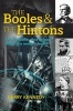 The Booles and the Hintons - Two Dynasties That Helped Shape the Modern World (Hardcover) - Gerry Kennedy Photo