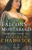 The Falcons of Montabard (Paperback) - Elizabeth Chadwick Photo