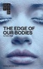 The Edge of Our Bodies (Paperback) - Adam Rapp Photo