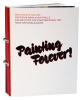 Painting Forever! (Paperback) - Thomas Kohler Photo