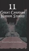 Canadian Horror Stories (Hard Cover) (Hardcover) - Aurora McGaughey Photo