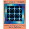 Sew Simple Pineapple (Paperback) - Karin Hellaby Photo