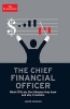 The Chief Financial Officer - What CFOs Do, the Influence They Have, and Why it Matters (Hardcover) - Jason Karaian Photo