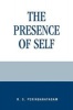 The Presence of Self (Paperback) - Robert S Perinbanayagam Photo