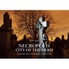 Necropolis City of the Dead - Undercliffe Victorian Cemetery (Paperback) - George Sheeran Photo