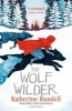 The Wolf Wilder (Paperback) - Katherine Rundell Photo