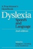 Dyslexia, Speech and Language - A Practitioner's Handbook (Paperback, 2nd Revised edition) - Margaret J Snowling Photo