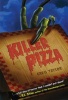 Killer Pizza (Paperback) - Greg Taylor Photo