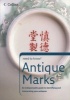 Antique Marks - An Indispensable Guide to Identifying and Interpreting Your Antiques (Paperback) -  Photo