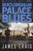 Buckingham Palace Blues (Paperback) - James Craig Photo