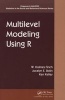 Multilevel Modeling Using R (Paperback) - W Holmes Finch Photo