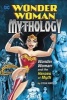 Wonder Woman and the Heroes of Myth (Hardcover) - Steve Korte Photo