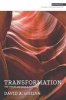 Transformation - The Heart of Paul's Gospel (Paperback) - David A de Silva Photo