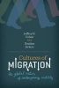 Cultures of Migration - The Global Nature of Contemporary Mobility (Paperback) - Jeffrey H Cohen Photo