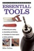 Do-it-yourself Essential Tools - A Practical Guide to Tools: How to Choose and Use Them (Hardcover) - Mike Collins Photo