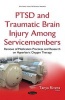 PTSD & Traumatic Brain Injury Among Servicemembers - Reviews of Medication Practices & Research on Hyperbaric Oxygen Therapy (Paperback) - Tanya Rivera Photo