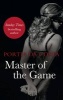 Master of the Game - Black Lace Classics (Paperback) - Portia Da Costa Photo