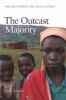 The Outcast Majority - War, Development, and Youth in Africa (Paperback) - Marc Sommers Photo