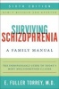 Surviving Schizophrenia - A Family Manual (Paperback, 6th edition) - E Fuller Torrey MD Photo