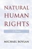 Natural Human Rights - A Theory (Hardcover) - Michael Boylan Photo