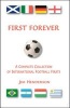 First Forever - A Complete Collection of International Football Firsts (Paperback) - Jim Henderson Photo