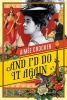 And I'd Do it Again (Hardcover) - Aimee Crocker Photo