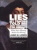 Lies My Teacher Told Me About Christopher Columbus - What Your History Books Got Wrong (Staple bound, Revised) - James W Loewen Photo