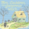 Mrs. Cauldron, the Glamorous Witch (Paperback) - James Prothero Photo