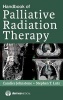 Handbook of Palliative Radiation Therapy (Paperback) - Candice Johnstone Photo