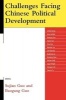 Challenges Facing Chinese Political Development (Paperback, New) - Sujian Guo Photo