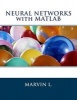 Neural Networks with MATLAB (Paperback) - Marvin L Photo