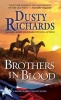 Brothers in blood (Paperback) - Dusty Richards Photo