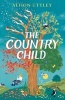 The Country Child (Paperback) - Alison Uttley Photo